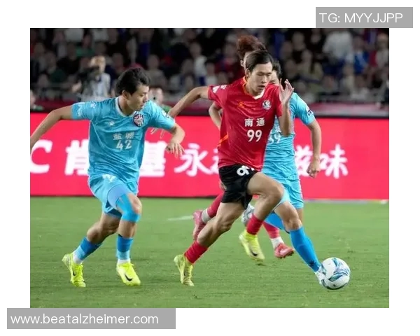 南通足球明星盘点：那些在绿茵场上闪耀的本土英雄